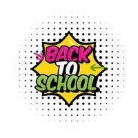 vector illustration. Text back to school. In the style of comics speech bubble. Design element for the design of leaflets, cards, envelopes, covers, flyers sales.