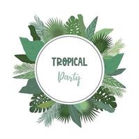 Vintage summer tropical party invitation with tropical plants leaves. Round frame. Vector illustration. Isolated on white background.