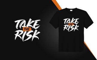 Take the risk  tshirt design for tshirt printing, clothing fashion, Poster, Wall art. Tiger pattern vector illustration art for tshirt.