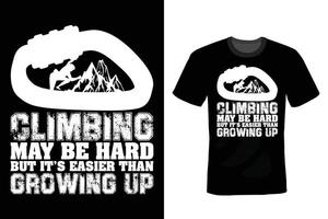 Climbing T shirt design, vintage, typography vector