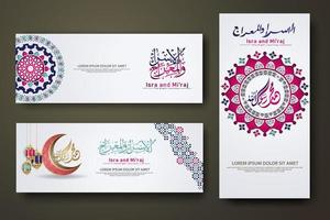 Al-Isra wal Mi'raj Prophet Muhammad calligraphy set banner template vector