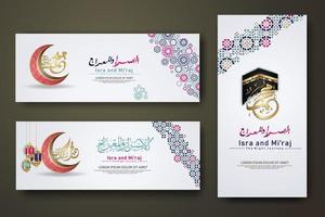 Al-Isra wal Mi'raj Prophet Muhammad calligraphy set banner template vector