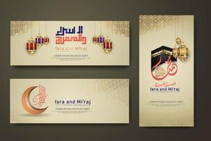 Al-Isra wal Mi'raj Prophet Muhammad calligraphy set banner template vector