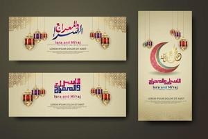 Al-Isra wal Mi'raj Prophet Muhammad calligraphy set banner template vector