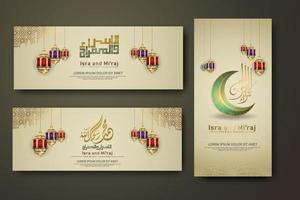 Al-Isra wal Mi'raj Prophet Muhammad calligraphy set banner template vector