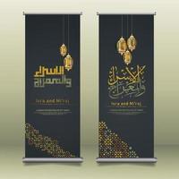 Al-Isra wal Mi'raj Prophet Muhammad calligraphy set roll up banner template with hand drawn kaaba, crescent moon and traditional lantern with ornamental colorful of mosaic islamic background vector