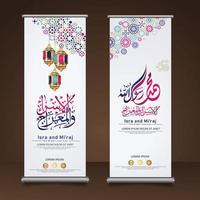 Al-Isra wal Mi'raj Prophet Muhammad calligraphy set roll up banner template with hand drawn kaaba, crescent moon and traditional lantern with ornamental colorful of mosaic islamic background vector