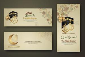 Al-Isra wal Mi'raj Prophet Muhammad calligraphy set banner template vector