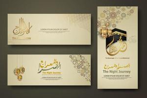 Al-Isra wal Mi'raj Prophet Muhammad calligraphy set banner template vector