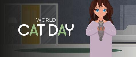 World cat day banner. The girl is holding a cat in her arms. Funny and beautiful poster. Vector