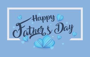 Vector illustration of Father's Day greeting card, with Happy Father's Day lettering decorated with hearts and blue background.
