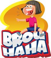 A girl laughing with brouhaha word lext vector