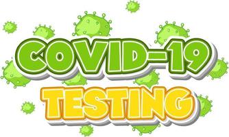 Covid 19 testing font design on white background vector