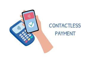 Contactless payment. Phone in hand. Purchase payment by NFC technology in smartphone and POS terminal. Near Field Communication. Cashless paying. Flat vector illustration