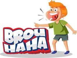Boy laughing with the text brouhaha expression vector