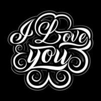 I Love You T Shirt Design For Love vector