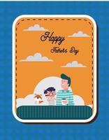 Happy fathers day greeting card with dad and children vector