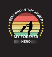 Best dad in the world tshirt design vector