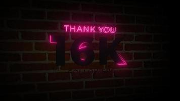 Thank you 16K followers realistic neon glow sign on the brick wall animation video