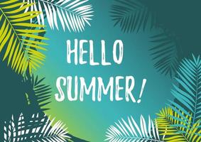 Hello Summer design with tropical background. Vector illustration.