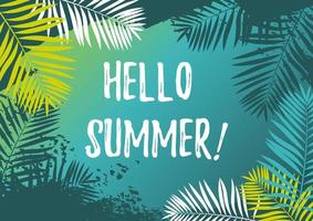 Hello Summer design with tropical background. Vector illustration.