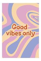 Groovy poster in cartoon style with slogan and flower daisy. Groovy flower background. Retro 60s 70s psychedelic design. Abstract hippie illustration vector