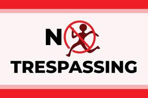 No Trespassing sign background template vector