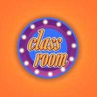 classroom text with gold color and orange background. vector