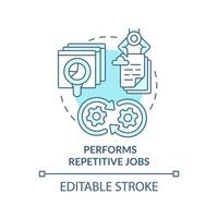 Performs repetitive jobs turquoise concept icon. Artificial intelligence advantage abstract idea thin line illustration. Isolated outline drawing. Editable stroke. vector