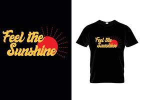 FELL THE SUNSHINE VINTAGE SPRING T-SHIRT DESIGN vector