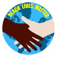 Black lives matter social protest. No to racism. Dark skinned and fair skinned hand in handshake. Round colored logo, sticker vector