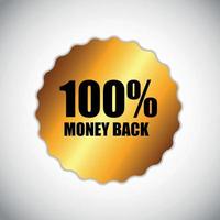 100 Money Back Golden Label  Vector Illustration