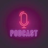 Podcast neon sign. Glowing studio microphone icon and text Podcast. vector