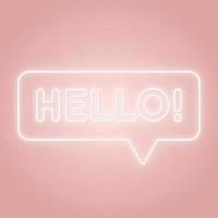 Hello neon sign. Glowing speech bubble with text HELLO. vector