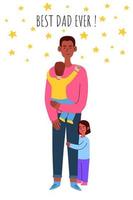 Happy father's day. Best dad ever. Dad with their children. Father's Day greeting card. Vector illustration in a flat style for print.