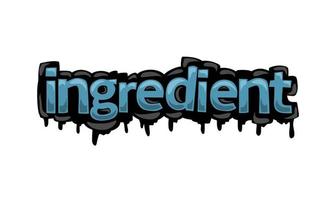 INGREDIENT writing vector design on white background