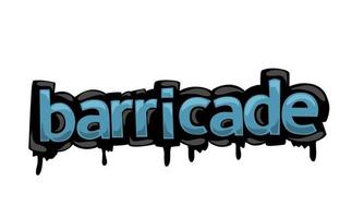 BARRICADE writing vector design on white background