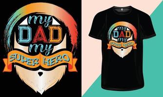 mi papá, mi súper héroe, el día del padre, diseño de camiseta para print.eps vector