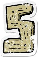 retro distressed sticker of a cartoon wooden number vector