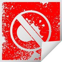 distressed square peeling sticker symbol no healthy food allowed sign vector