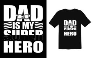 Father's day typographic T-shirt Design vector, Trendy Dad T-shirt Design vector