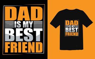 Father's day typographic T-shirt Design vector, Trendy Dad T-shirt Design vector