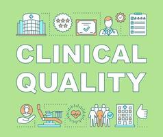 Clinical quality word concepts banner. Medical center. Full spectrum health care benefits. Presentation, website. Isolated lettering typography idea with linear icons. Vector outline illustration