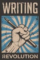 Writer Writing revolution retro rustic poster vector
