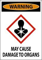 Warning May Cause Damage To Organs GHS Sign On White Background vector