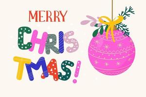 Bola de árbol de Navidad de cristal e inscripción de saludo en letras brillantes. vector