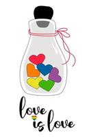 LGBT Pride Month. love is love. LGBTQ Symbol. Glass bottle with rainbow hearts. Rainbow colors of LGBT pride flag. Human rights and tolerance. Vector illustration. Love rainbow hearts.