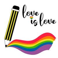LGBT Pride Month. love is love. LGBTQ Symbol pencil draws rainbow lines. LGBT pride flag Rainbow colors. Vector illustration. Gay Pride Month. Flat design signs, logo isolated on white background.