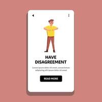 Have Disagreement With Expression Young Man Vector