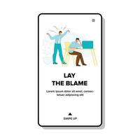 Director Lay Blame And Scream On Employee Vector